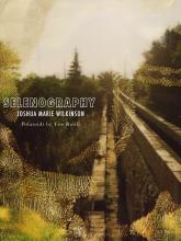 Selenography by Joshua Marie Wilkinson